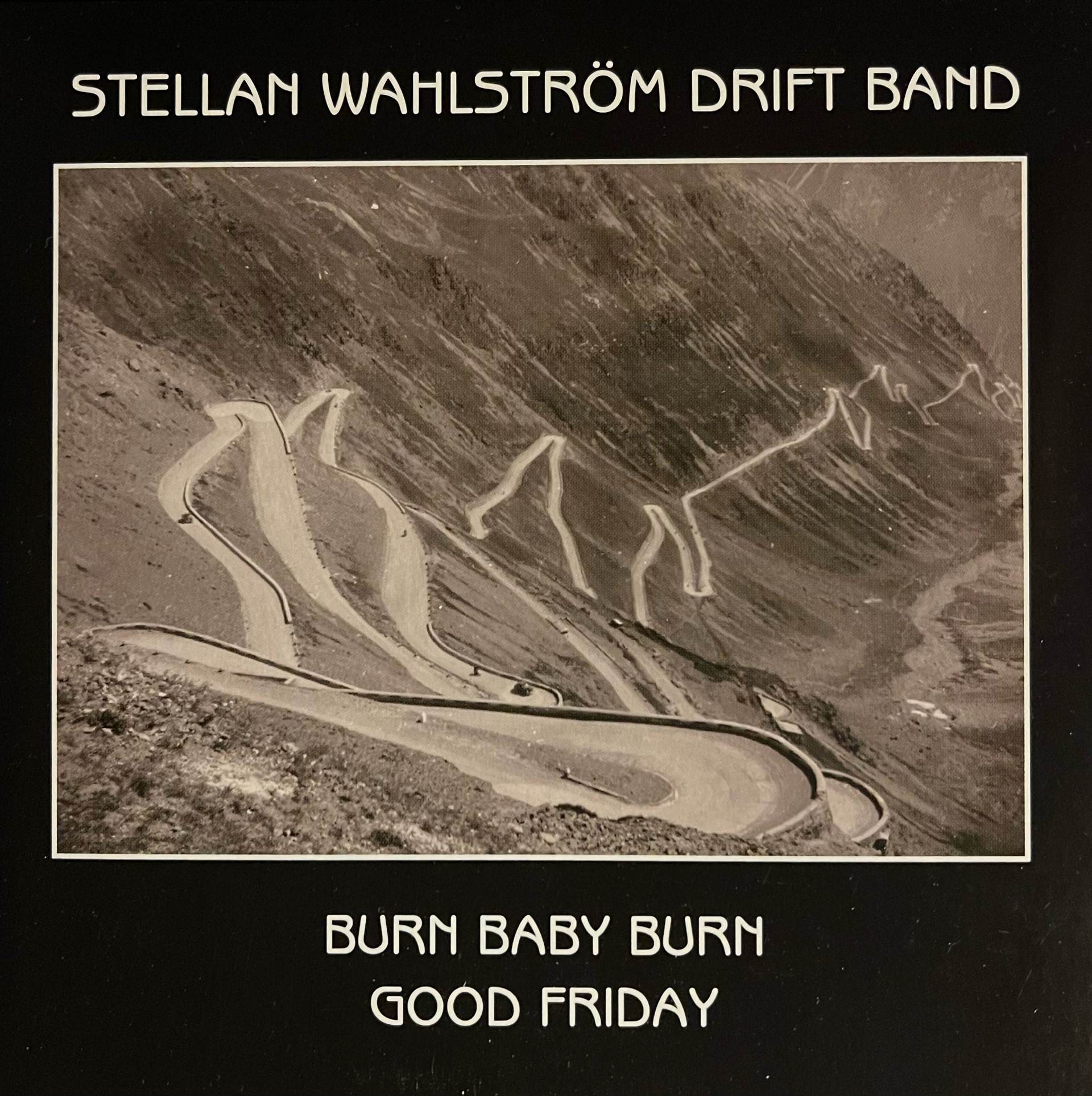 Burn Baby Burn / Good Friday